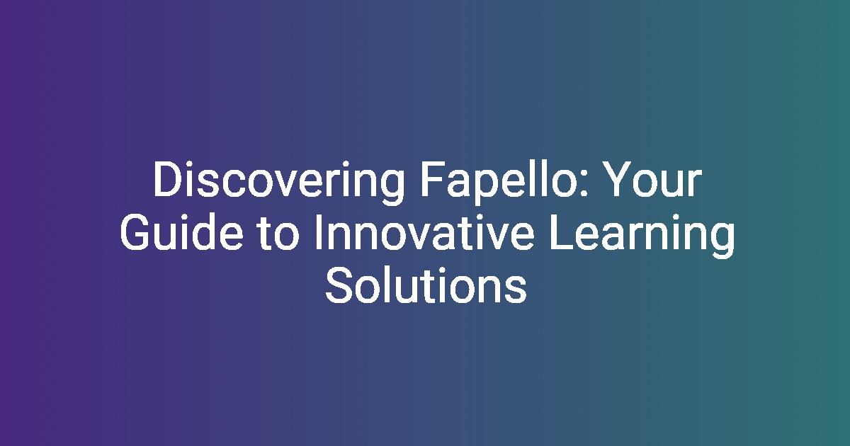 Discovering Fapello Your Guide to Innovative Learning Solutions(01)